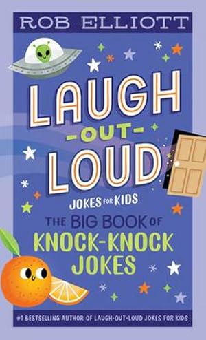 Bild des Verkufers fr Laugh-Out-Loud: The Big Book of Knock-Knock Jokes zum Verkauf von Smartbuy