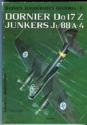 Dornier Do17 Z, Junkers Ju88 A-4 (Suomen Ilmavoimien Historia 2) (Finnish Air Force History 2)