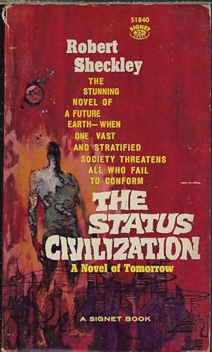 Seller image for THE STATUS CIVILIZATION for sale by Books from the Crypt