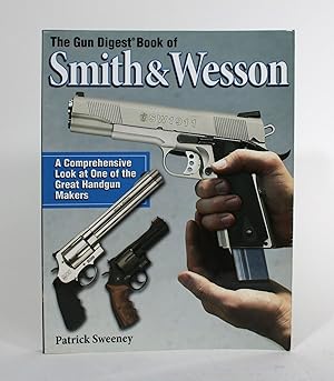 The Gun Digest Book of Smith & Wesson