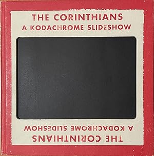 Immagine del venditore per Ed Jones and Timothy Prus: The Corinthians: A Kodachrome Slideshow venduto da Reilly Books
