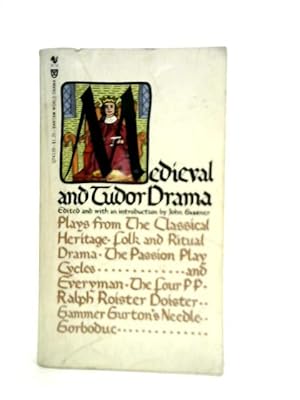 Seller image for Medieval and Tudor Drama for sale by World of Rare Books