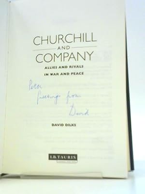 Seller image for Churchill and Company: Allies and Rivals in War and Peace for sale by World of Rare Books