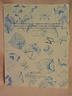 Bild des Verkufers fr COMMON LARVAE OF CHIRONOMIDAE (DIPTERA) FROM NEW YORK STATE STREAMS AND RIVERS WITH PARTICULAR REFERNCE TO THE FAUNA OF ARTIFICIAL SUBSTRATES: BULLETIN NO. 439 zum Verkauf von Robert Gavora, Fine & Rare Books, ABAA