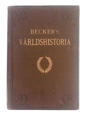 Imagen del vendedor de Becker's Varldshistoria a la venta por World of Rare Books