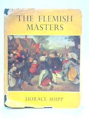 Imagen del vendedor de The Flemish Masters a la venta por World of Rare Books