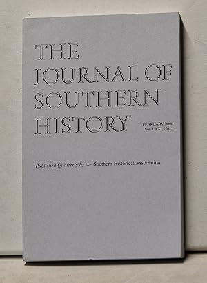 Bild des Verkufers fr The Journal of Southern History, Volume 71, Number 1 (February 2005) zum Verkauf von Cat's Cradle Books