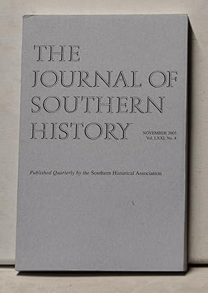 Bild des Verkufers fr The Journal of Southern History, Volume 71, Number 4 (November 2005) zum Verkauf von Cat's Cradle Books