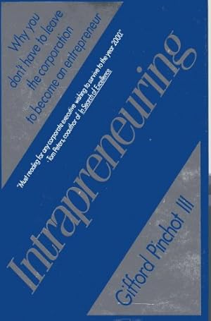 Seller image for Intrapreneuring: Why You Don't Have to Leave the Corporation to Become an Entrepreneur for sale by WeBuyBooks