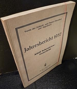[Herausgeber:] Verein der Zellstoff- und Papier-Chemiker und -Ingenieure: Jahresbericht 1937 - Ad...