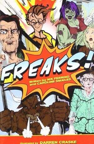 Seller image for Freaks. Caroline Smailes, Nik Perring for sale by WeBuyBooks