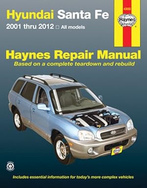 Bild des Verkufers fr Hyundai Sante Fe Automotive Repair Manual : 2001 Through 2012 zum Verkauf von GreatBookPrices