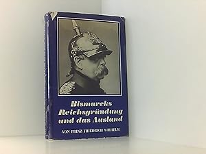 Bismarcks Reichsgründung und das Ausland