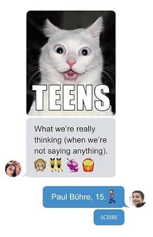 Imagen del vendedor de Teens: what we're really thinking (when we're not saying anything) a la venta por WeBuyBooks