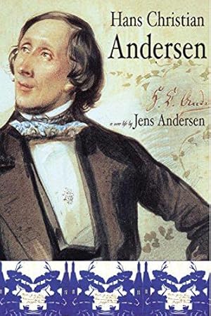 Bild des Verkufers fr Hans Christian Andersen: A New Life zum Verkauf von WeBuyBooks