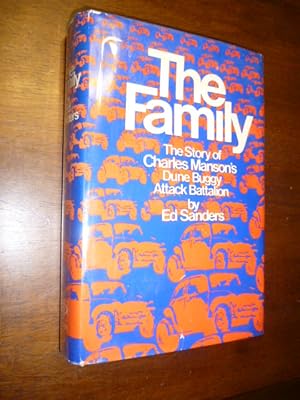 The Family: The Story of Charles Manson's Dune Buggy Attack Battalion