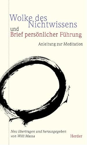 Image du vendeur pour Buch der Kontemplation genannt Wolke des Nichtwissens und Brief persnlicher Fhrung Anleitung zur Meditation mis en vente par antiquariat rotschildt, Per Jendryschik