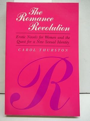 Seller image for ROMANCE REVOLUTION: Erotic Novels for Women and the Quest for a New Sexual Identity for sale by Imperial Books and Collectibles