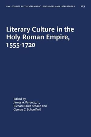 Seller image for Literary Culture in the Holy Roman Empire, 1555-1720 for sale by AHA-BUCH GmbH