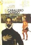 Seller image for El caballero de Olmedo . for sale by AG Library