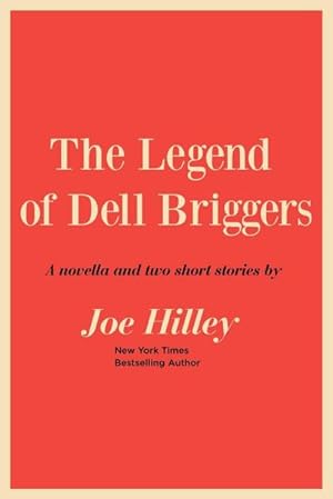 Seller image for The Legend of Dell Briggers for sale by AHA-BUCH GmbH
