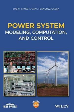 Seller image for Power System Modeling, Computation, and Control for sale by AHA-BUCH GmbH