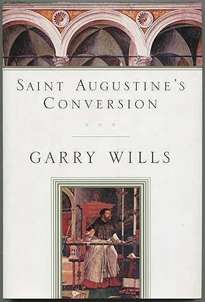 Immagine del venditore per Saint Augustine's Conversion venduto da Between the Covers-Rare Books, Inc. ABAA