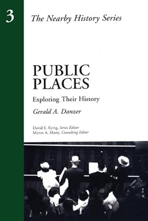 Seller image for Public Places : Exploring Their History for sale by AHA-BUCH GmbH