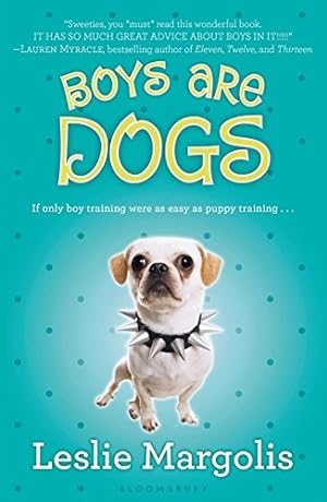 Image du vendeur pour Boys Are Dogs (Annabelle Unleashed, 1) mis en vente par Reliant Bookstore