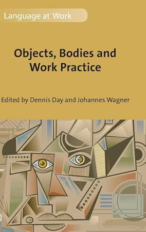 Seller image for Objects, Bodies and Work Practice for sale by AHA-BUCH GmbH