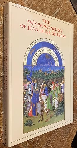 Seller image for The Tres Riches Heures of Jean, Duke of Berry for sale by DogStar Books