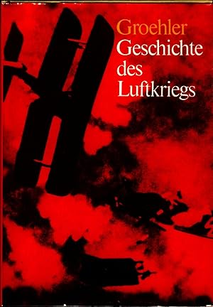 Seller image for Geschichte des Luftkriegs : 1910 bis 1980 2. Buch: Am Himmel Europas Luftstreitkrfte an deutscher Seite 1939-1945 for sale by avelibro OHG