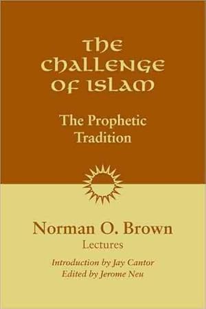 Imagen del vendedor de Challenge of Islam : The Prophetic Tradition Lectures, 1981 a la venta por GreatBookPrices