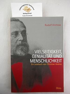 Vielseitigkeit, Genialität und Menschlichkeit : ein Lesebuch.