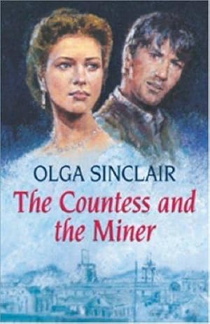 Seller image for The Countess and the Miner for sale by WeBuyBooks