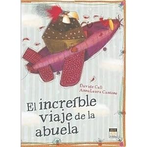 Imagen del vendedor de EL INCREBLE VIAJE DE LA ABUELA a la venta por URBANO LIBROS