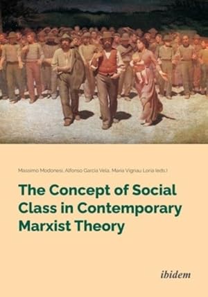 Seller image for Concept of Social Class in Contemporary Marxist Theory for sale by GreatBookPrices