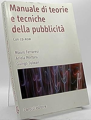 Seller image for Manuale di teorie e tecniche della Pubblicita' for sale by Antiquariat Unterberger