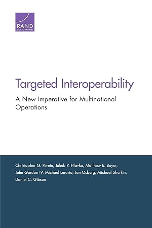 Seller image for Targeted Interoperability: A New Imperative for Multinational Operations for sale by moluna