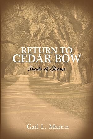 Seller image for Return to Cedar Bow: Shade of Shame for sale by moluna