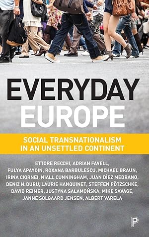 Seller image for Everyday Europe: Social Transnationalism in an Unsettled Continent for sale by moluna