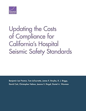 Seller image for Updating the Costs of Compliance for California\ s Hospital Seismic Safety Standards for sale by moluna