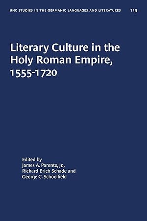Seller image for Literary Culture in the Holy Roman Empire, 1555-1720 for sale by moluna
