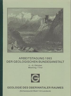 Geologie des Oberinntaler Raumes : Schwerpunktblatt Blatt 144 Landeck ; 4. - 8. Oktober Mieming/T...
