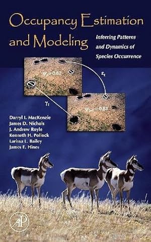 Seller image for Occupancy Estimation and Modeling: Inferring Patterns and Dynamics of Species Occurrence for sale by Pieuler Store