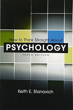 Imagen del vendedor de How to Think Straight About Psychology (10th Edition) a la venta por Pieuler Store