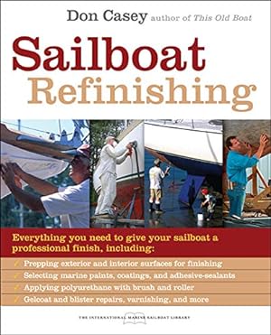 Seller image for Sailboat Refinishing (International Marine Sailboat Library) for sale by Pieuler Store