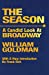 Seller image for The Season: A Candid Look at Broadway for sale by Pieuler Store