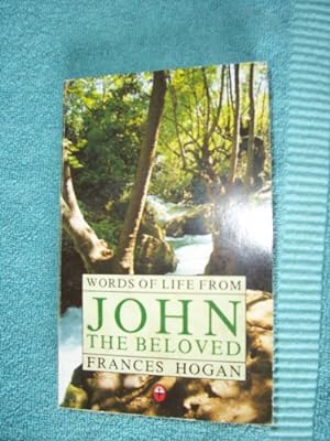 Seller image for Words of Life from John the Beloved for sale by Pieuler Store
