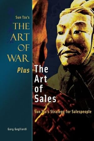 Seller image for The Art of War Plus the Art of Sales: Sun Tzu?s Strategy for Salespeople for sale by Pieuler Store